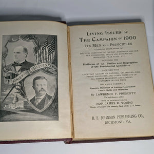 Living Issues Of The Presidential Campaign Of 1900 McKinley Teddy Roosevelt Book