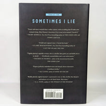 Load image into Gallery viewer, NEW Sometimes I Lie : A Novel by Alice Feeney First 1st Edition Book Hardcover
