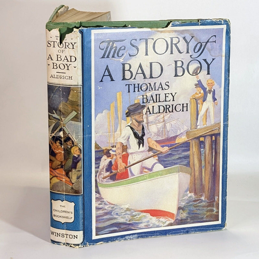 The Story Of A Bad Boy Thomas Bailey Aldrich Vintage Illustrated 1927 Kids Book