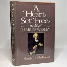 Load image into Gallery viewer, Heart Set Free The Life of Charles Wesley Biography By Arnold A Dallimore 1st ED
