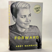 Load image into Gallery viewer, Forward Soccer Memoir By Abby Wambach USWNT Autograph SIGNED Book Collectible
