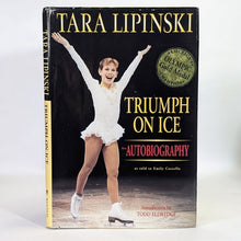 Load image into Gallery viewer, Tara Lipinski SIGNED Autograph Autobiography Book Triumph on Ice Figure Skater
