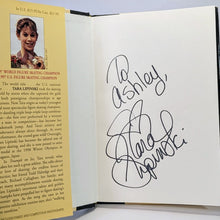 Load image into Gallery viewer, Tara Lipinski SIGNED Autograph Autobiography Book Triumph on Ice Figure Skater
