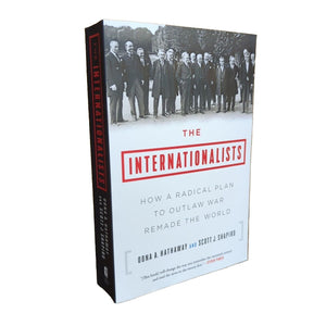 The Internationalists By Oona Hathaway Scott Shapiro Paperback Book NEW