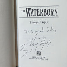 Load image into Gallery viewer, The Waterborn By J. Gregory Greg Keyes SIGNED 1st First Edition Hardcover Book
