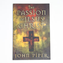 Load image into Gallery viewer, The Passion of Jesus 50 Fifty Reasons Why He Came to Die by John Piper Book
