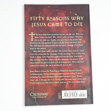 Load image into Gallery viewer, The Passion of Jesus 50 Fifty Reasons Why He Came to Die by John Piper Book
