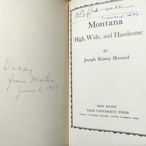 Montana High Wide And Handsome State History By Joseph Kinsey Howard 1944 Book