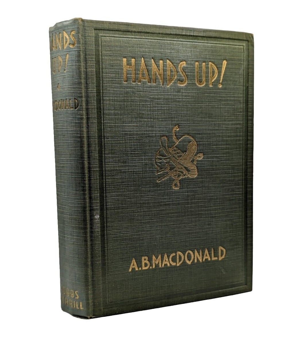 Hands Up Stories Of The Gun Fighters Old Wild West History Book By AB MacDonald