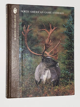 Load image into Gallery viewer, North American Game Animals Complete Hunter The Hunting and Fishing Library Book
