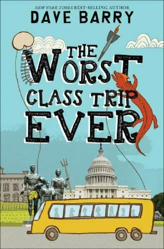 The Worst Class Trip Ever Series Book 1 by Dave Barry Hardcover Hardback Novel